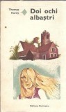 Doi ochi albastri - Thomas Hardy | Roman | Editura Eminescu | 1975 | Literatura Clasica Straina | Editie Veche | Carte Beletristica