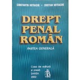 DREPT PENAL ROMAN. PARTEA GENERALA-CONSTANTIN MITRACHE, CRISTIAN MITRACHE-250183