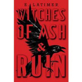 Witches of ash &amp; ruin