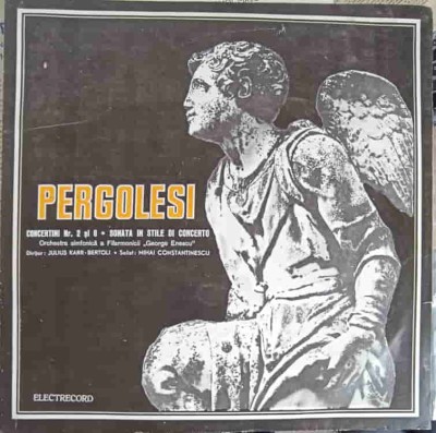 Disc vinil, LP. Concertini Nr. 2 &amp;amp;#350;i 6, Sonata In Stile Di Concerto-PERGOLESI-243320 foto