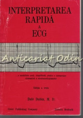 Interpretarea Rapida A ECG - Dale Dubin - Editie: a III-a foto