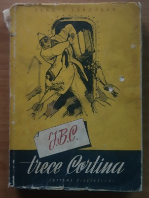Sergiu Farcasan - J.B.C. trage cortina, 1954 - Desene de Eugen Taru foto