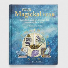 Ryland, Peters & Small Ltd carte Your Magickal Year, Melinda Lee Holm