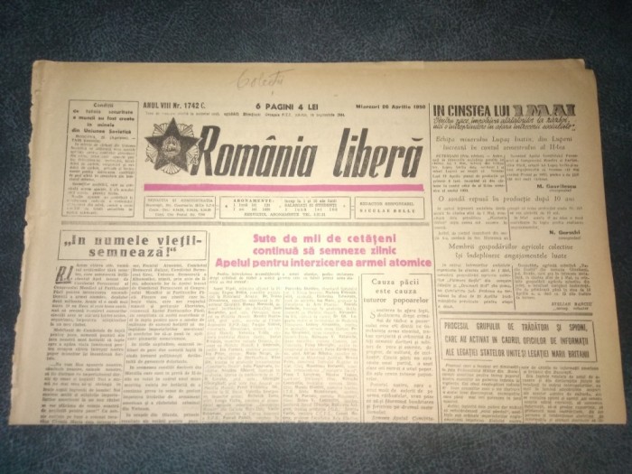 ZIARUL ROMANIA LIBERA 26 APRILIE 1950 PROCESUL UNUI GRUP DE SPIONI SI TRADATORI