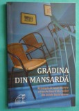 Gradina din mansarda &ndash; texte literare scrise de tinerii din liceele bucurestene