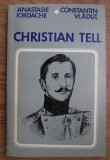 Anastasie Iordache, Constantin Vladut - Christian Tell