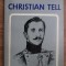 Anastasie Iordache, Constantin Vladut - Christian Tell