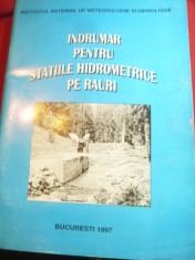 Inst. Meteo si Hidrologie - Indrumar pt.Statii Hidrometrice pe rauri -Ed.1997 foto