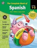 The Complete Book of Spanish, Grades 1 - 3