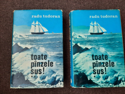 Radu Tudoran - Toate panzele sus 2 VOLUME EDITIE CARTONATA ED NE VARIETUR foto