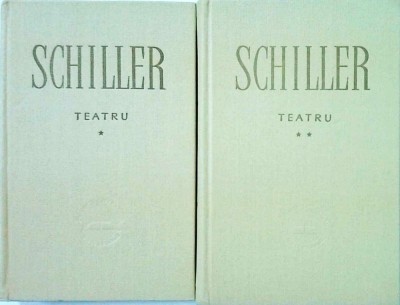 Friedrich Schiller - Teatru, 2 volume foto