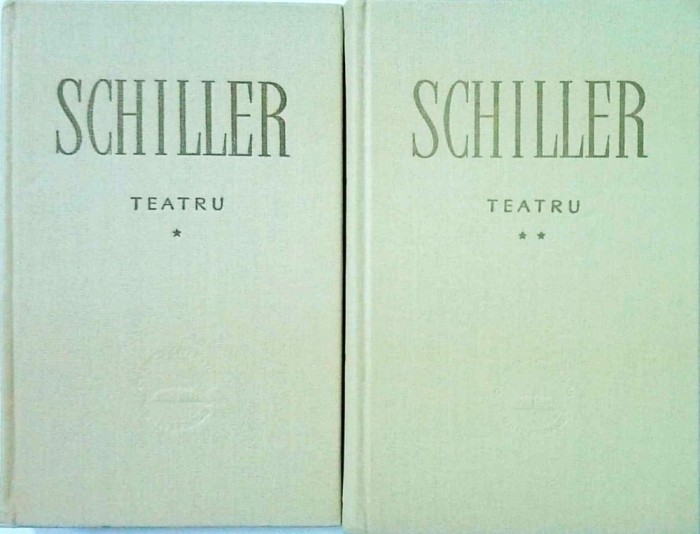 Friedrich Schiller - Teatru, 2 volume
