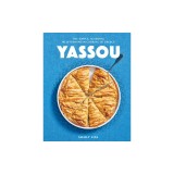 Yassou!: The Fresh, Flavorful Mediterranean Cooking of Mainland Greece and the Islands
