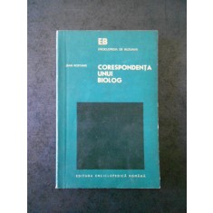 JEAN ROSTANO - CORESPONDENTA UNUI BIOLOG (contine sublinieri)