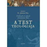 A test teol&oacute;gi&aacute;ja - F&eacute;rfinak &eacute;s nőnek teremtette őket - Szent II. J&aacute;nos P&aacute;l