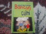 ✅ CELE MAI BUNE BANCURI CU CULMI * EDITURA HIPARION CLUJ-NAPOCA 2002