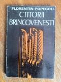 Ctitorii Brancovenesti - Florentin Popescu / R3P5S, Alta editura