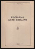 Problema notei scolare Vasile Pavelcu 1939