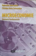 MICROECONOMIE. ELEMENTE FUNDAMENTALE-VALENTIN SOROCEANU, CRISTINA ANCA SOROCEANU-300329