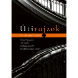 &Uacute;tirajzok - Hunok Nyugaton, T&eacute;li utaz&aacute;s, Halfejű p&aacute;sztorbot, Szentf&ouml;ldi magyar v&aacute;ndor - Cs.Szab&oacute; L&aacute;szl&oacute;
