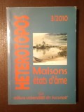 Diana Mite (ed.) - Heterotopos: Maisons etats d&#039;ame