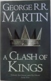 A CLASH OF KINGS by GEORGE R. R. MARTIN , 2011