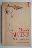 Cumpara ieftin Niste raspunsuri - Mihaela Radulescu (Carte)