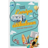 Eur&oacute;pa &uacute;tikalauz - nem csak stopposoknak - Ken&eacute;zlői Eszter