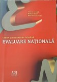 LIMBA SI LITERATURA ROMANA. EVALUARE NATIONALA 2011-FLORIN IONITA, MIHAIL STAN, MARILENA LASCAR-145310