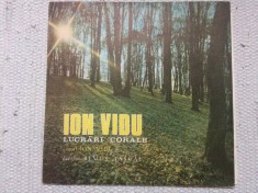 Ion Vidu lucrari corale album disc vinyl lp muzica corala clasica cor electrecord ST EXE 02742 VG++