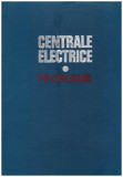 Autor colectiv - Centrale electrice - probleme - 130765