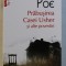 PRABUSIREA CASEI USHER SI ALTE POVESTIRI de E.A. POE , 2018