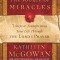The Source of Miracles: 7 Steps to Transforming Your Life Through the Lord&#039;s Prayer