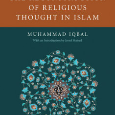 The Reconstruction of Religious Thought in Islam