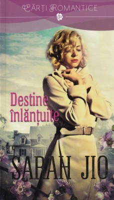 Sarah Jio - Destine inlantuite foto