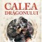 Calea dragonului &ndash; Daniel Abraham