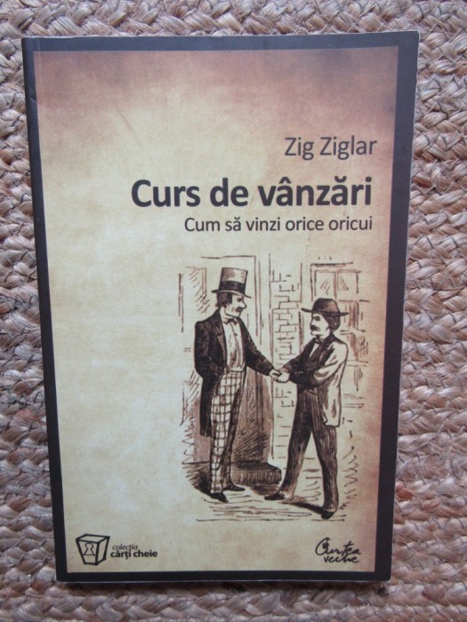 Curs de vanzari - Zig Ziglar