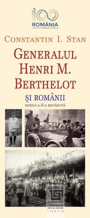 Generalul Hneri M. Berthelot si romanii / Constantin I. Stan