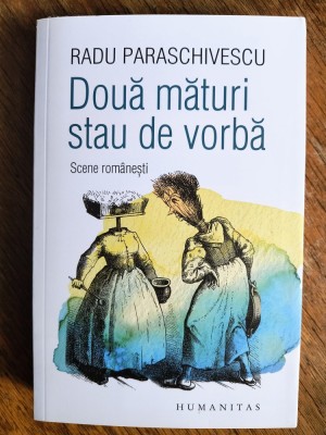 Doua maturi stau de vorba - Radu Paraschivescu / R2P3F foto