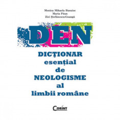 DEN ? Dictionar esential de neologisme al limbii romane ? Monica M. Busuioc, Maria Paun, Zizi Stefanescu-Goanga foto