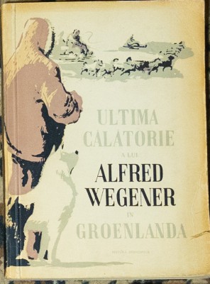 Ultima calatorie a lui Alfred Wegener in Groenlanda foto
