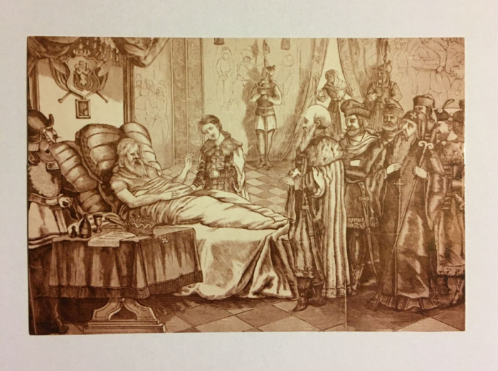 Carte postala ULTIMELE MINUTE DIN VIAȚĂ ALE LUI STEFAN CEL MARE 1504 (gravura!)