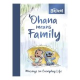 Disney Stitch - ́Ohana Means Family Musings on Everyday Life