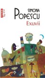 Exuvii - Paperback brosat - Simona Popescu - Polirom