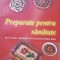PREPARATE PENTRU SANATATE-NICOLAE RADULESCU-248940