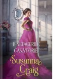 Binefacerile casatoriei - Susanna Craig, Elena Arhire