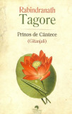 Prinos de cantece | Rabindranath Tagore