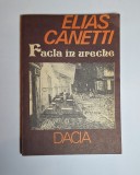 Facla &icirc;n ureche &ndash; Aut. Elias Canetti, Trad. Elena Viorel, Ed. Dacia, 1986