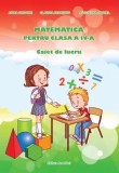 Cumpara ieftin Matematica pentru clasa a IV-a. Caiet de lucru/Adina Grigore, Augustina Anghel, Claudia Negritoiu