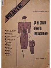 Luminita Georgescu - Sa ne cream singure imbracaminte (Editia: 1992) foto
